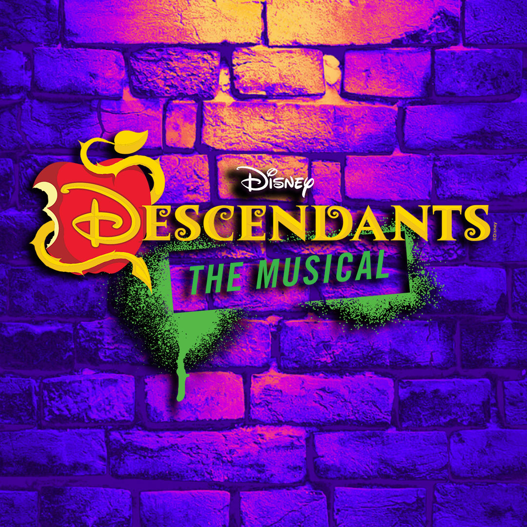 Disney's Descendants: The Musical • June 16-July 30, 2023